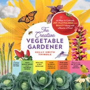 The Creative Vegetable Gardener